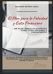 El plan para la Felicidad y el éxito financiero